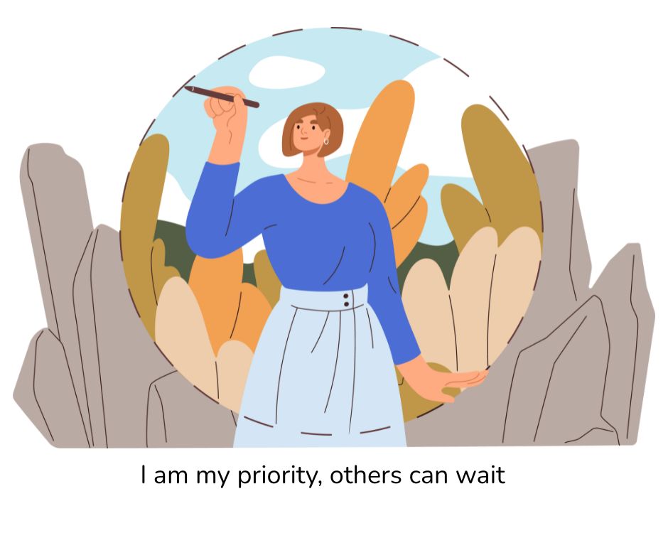 I am my priority, others can wait